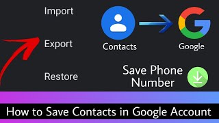 How to Save Contacts in Google Account | How to Import / Export Contacts Number to Gmail