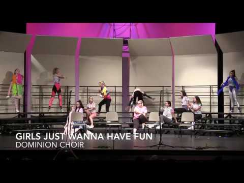 Girls Just Wanna Have Fun - Dominion Choir