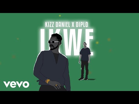 Kizz Daniel - Ikwe (Official Audio) ft. Diplo