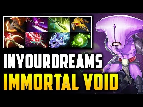 INYOURDREAMS - In Major Immortal Void 8 Sloted Items Epic Game Play Dota 2