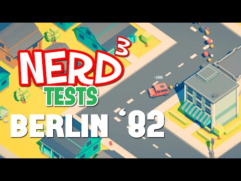 Nerd³ Tests...  Berlin'82