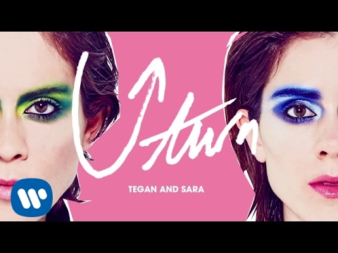 Tegan and Sara - U-turn [OFFICIAL AUDIO]