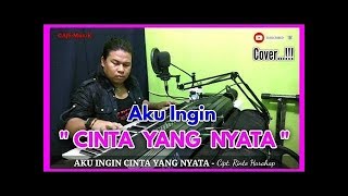 Download lagu Aku Ingin Cinta Yang Nyata | Cover Afdy mp3