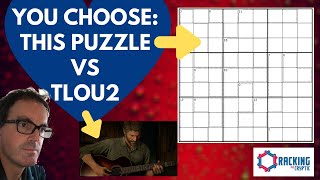 You Choose: This Puzzle Vs TLOU2!