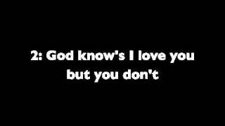 god knows i love you but you don&#39;t