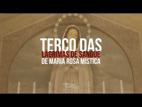 Terço das Lágrimas de Sangue (sem intervalos)