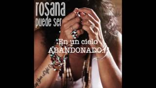Puede Ser. Rosana