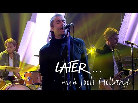 Liam Gallagher - Wall of Glass - Later… with Jools Holland - BBC Two