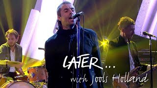 Liam Gallagher - Wall of Glass - Later… with Jools Holland - BBC Two