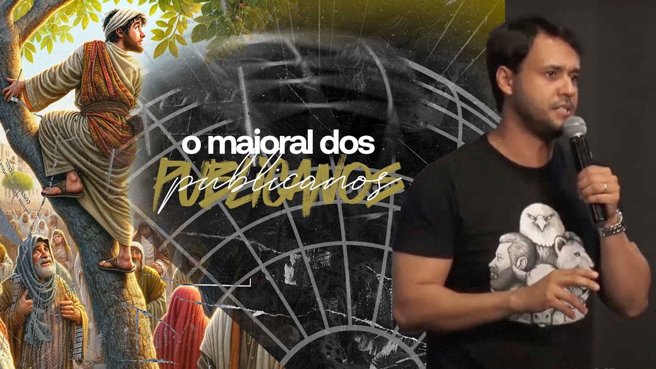 O MAIORAL DOS PUBLICANOS - PR. MATHEUS ALVES | CULTO DA TARDE