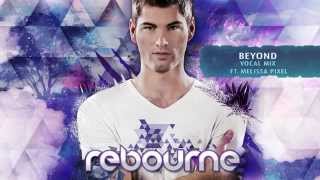 Rebourne - Beyond (ft. Melissa Pixel)