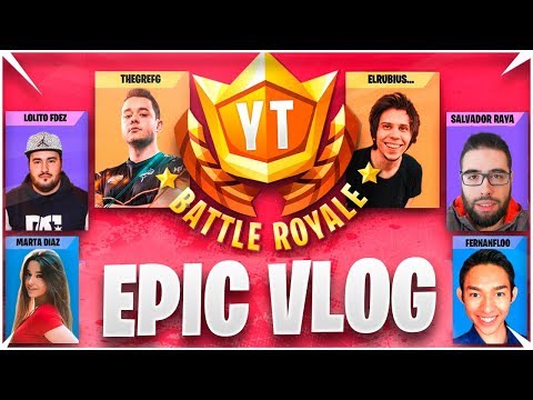 TORNEO DE FORTNITE CON 100 YOUTUBERS #YTBattleRoyale *EPIC VLOG*