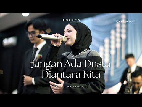 JANGAN ADA DUSTA DIANTARA KITA - LIVE COVER BY GOOD PEOPE MUSIC