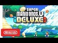 Трейлер New Super Mario Bros. U Deluxe