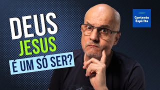 DEUS E JESUS SÃO A MESMA PESSOA OU NÃO?