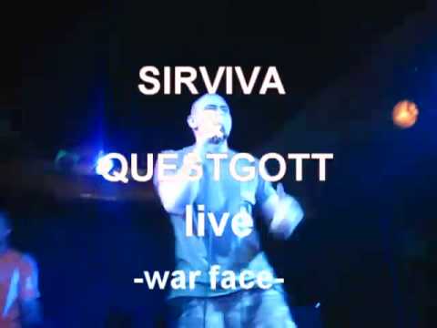 QUESTGOTT & SIRVIVA - War Face (shortversion) live