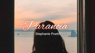 Stephanie Poetri - Paranoia (Lyrics)