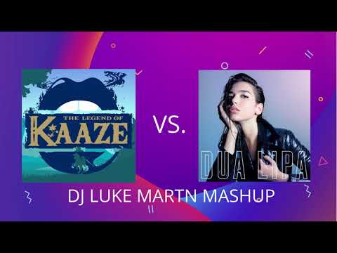 💥KAAZE vs. Dua Lipa - The Legend Of Kaaze vs. New Rules💥 (DJ Luke Martn Mashup)