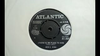 Northern - BEN E KING - There's No Place To Hide - ATLANTIC AT 4043 UK 1965 Soul Ballad Dancer