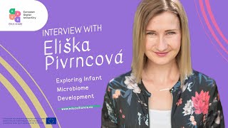 Exploring Infant Microbiome Development with Eliška Pivrncová