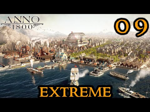 Anno 1800 EXTREME #09 INDUSTRY Between Chaos || 4 Ultra HARD AI & Boosted Military Mod || Survival