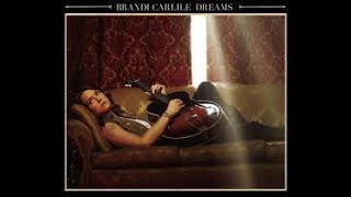 Brandi Carlile Dreams Karaoke w/lyrics