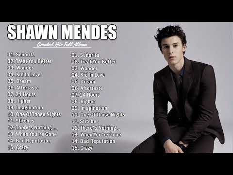 Shawn Mendes Best Songs Playlist New 2023 - Shawn Mendes Greatest Hits Full Album New 2023