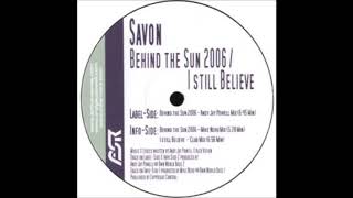 Savon - Behind the Sun 2006 (Andy Jay Powell Mix)