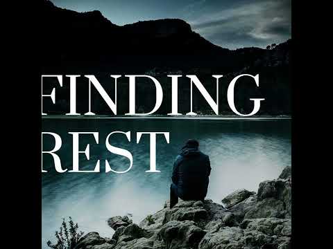 Finding Rest | 11.27.22