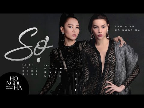 Sợ - Thu Minh x Hồ Ngọc Hà (Official Audio)