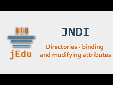 06. JNDI - Directory objects - binding and modifying attributes