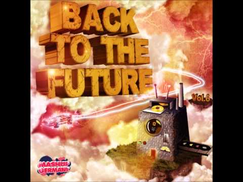 Mashup-Germany - Back To The Future [+download link]