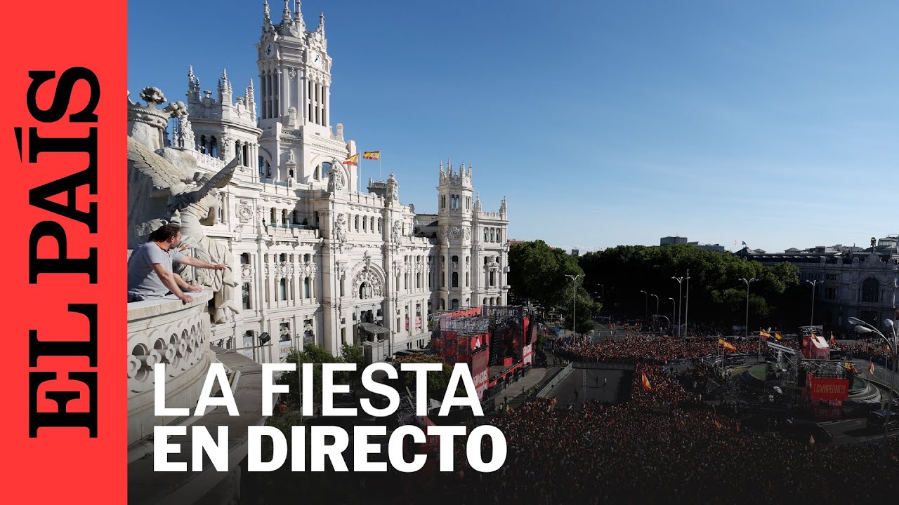 EUROCOPA 2024 | La fiesta de la SELECCIÓN ESPAÑOLA en Cibeles, en directo | EL PAÍS