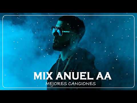 ▶MIX ANUEL AA 2020, MEJORES CANCIONES🔥ANUEL AA 2020, LO MAS NUEVO MIX los MEJORES EXITOS de anuel aa