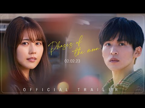Phases Of The Moon เกิดกี่ครั้งก็ยังเป็นเธอ - Official Trailer [ ตัวอย่างซับไทย ]