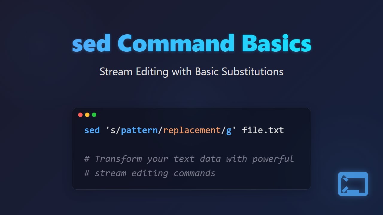 sed Command Tutorial: Basics for Beginners (Linux Text Editing)