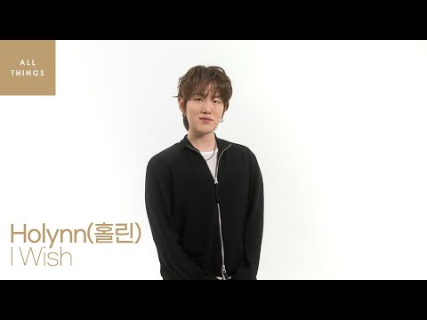[4K] Holynn(홀린) 'I Wish'｜ALL THINGS