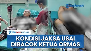 Kondisi Jaksa dan Staf Kejari Deli Serdang Usai Dibacok Pedang oleh Ketua Ormas, Jalani Operasi