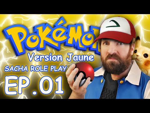 POKEMON JAUNE - SACHA ROLE PLAY - EP.01 - FR