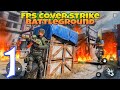 FPS Cover Strike Battleground Survival Squad Game Gameplay Android Part 1