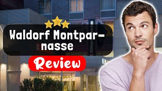 Waldorf Montparnasse Paris Hotel Review - Should You Stay Here?