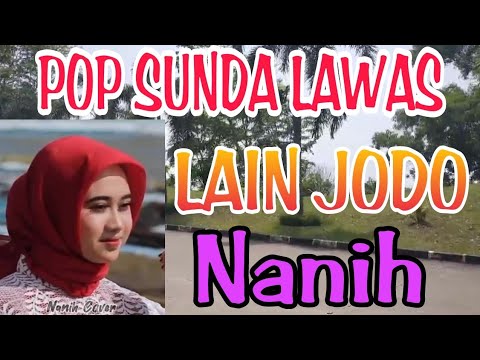 POP SUNDA LAWAS || LAIN JODO || NANIH