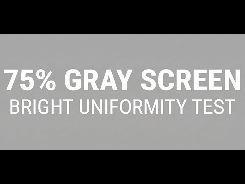 75% Gray Screen Test (Light Gray) – 1 Hour | Bright Uniformity & Calibration Check | 4K