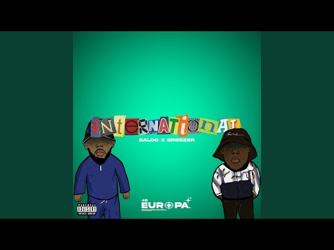 International (feat. Baloo SN & Breezer)