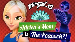 Miraculous Ladybug Season 2 - Adrian&#39;s mom is the PEACOCK?! Mama Agreste is Le Paon!