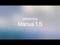 Introducing Manus 1 5