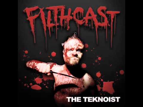 Filthcast 036 featuring The Teknoist.wmv