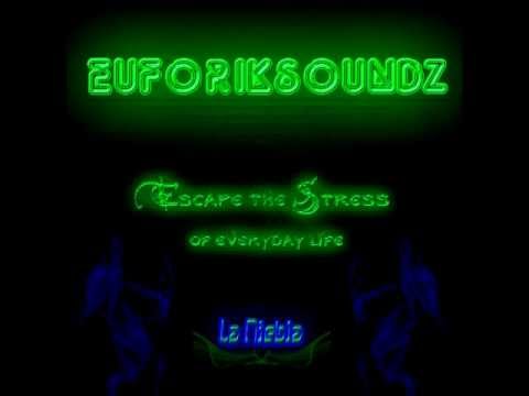 EuforiKSoundz - La Niebla