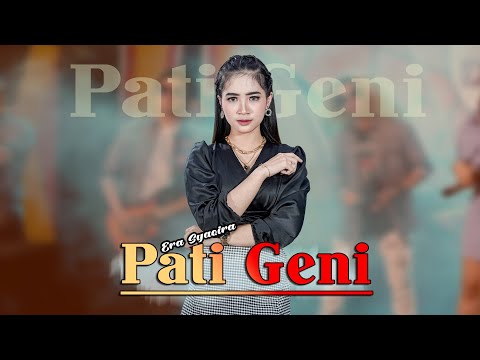 PATI GENI ~ Era Syaqira   |   Banyuwangi Song - Panjak Osing
