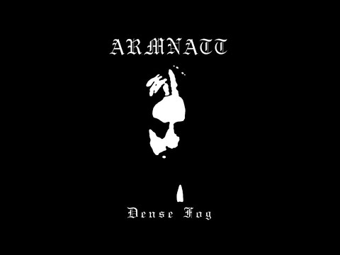 Armnatt (Portugal) - Dense Fog (Full) 2020